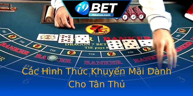 Các Hình Thức Khuyến Mãi Dành Cho Tân Thủ