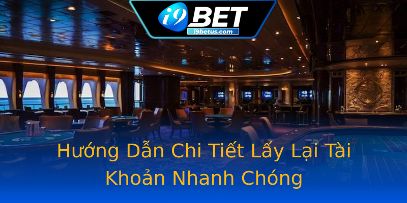 Hướng Dẫn Chi Tiết Lấy Lại Tài Khoản Nhanh Chóng Hướng Dẫn Chi Tiết Lấy Lại Tài Khoản Nhanh Chóng