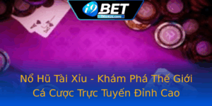 No Hu Tai Xiu Kham Pha The Gioi Ca Cuoc Truc Tuyen Inh Cao